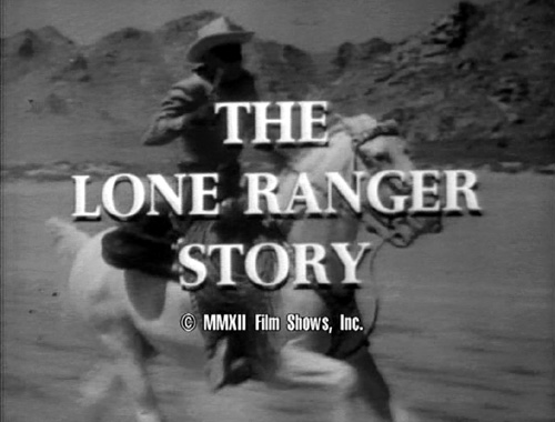 The Lone Ranger Story